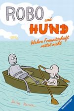 Robo und Hund Cover des Buches Robo und Hund (ISBN: 9783473347407)