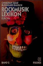 Rockmusiklexikon Europa, Bd. 2 Cover des Buches Rockmusiklexikon Europa, Bd. 2 (ISBN: 9783596123889)