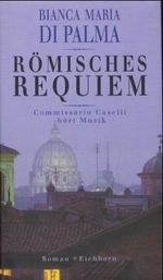 Römisches Requiem Cover des Buches Römisches Requiem (ISBN: 9783821807874)