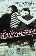 Rollermania Cover des Buches Rollermania (ISBN: 9783596803316)