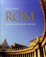 Rom, Kunst & Architektur Cover des Buches Rom, Kunst & Architektur (ISBN: 9783829022583)