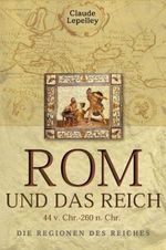 Rom und das Reich Cover des Buches Rom und das Reich (ISBN: 9783937872285)