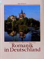 Romanik in Deutschland Cover des Buches Romanik in Deutschland (ISBN: 9783892348887)