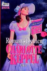 Romanys Tochter Cover des Buches Romanys Tochter (ISBN: 9783548237749)