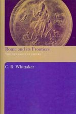 Rome and Its Frontiers Cover des Buches Rome and Its Frontiers (ISBN: 9780415486781)
