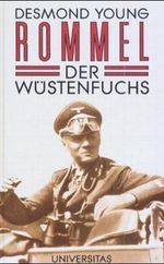 Rommel, der Wüstenfuchs Cover des Buches Rommel, der Wüstenfuchs (ISBN: 9783800413300)