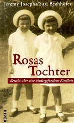 Rosas Tochter Cover des Buches Rosas Tochter (ISBN: 9783492039932)
