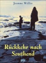 Rückkehr nach Southend Cover des Buches Rückkehr nach Southend (ISBN: 9783781723047)