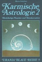 Rückläufige Planeten und Reinkarnation Cover des Buches Rückläufige Planeten und Reinkarnation (ISBN: 9783908644095)