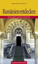 Rumänien entdecken Cover des Buches Rumänien entdecken (ISBN: 9783897941045)