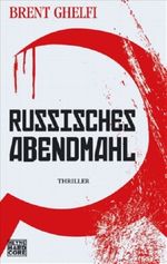 Russisches Abendmahl Cover des Buches Russisches Abendmahl (ISBN: 9783453675414)