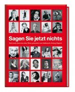 Sagen Sie jetzt nichts Cover des Buches Sagen Sie jetzt nichts (ISBN: 9783866158078)