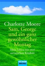 Sam, George und ein ganz gewöhnlicher Montag Cover des Buches Sam, George und ein ganz gewöhnlicher Montag (ISBN: 9783442152940)