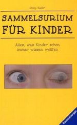Sammelsurium für Kinder Cover des Buches Sammelsurium für Kinder (ISBN: 9783473551132)