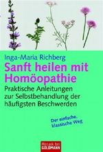 Sanft heilen mit Homöopathie Cover des Buches Sanft heilen mit Homöopathie (ISBN: 9783442167227)