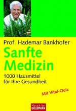 Sanfte Medizin Cover des Buches Sanfte Medizin (ISBN: 9783442167593)