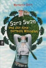 Sara Swan und der ganz normale Wahnsinn Cover des Buches Sara Swan und der ganz normale Wahnsinn (ISBN: 9783570305515)