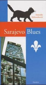 Sarajevo Blues Cover des Buches Sarajevo Blues (ISBN: 9783932622557)