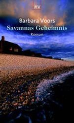 Savannas Geheimnis Cover des Buches Savannas Geheimnis (ISBN: 9783746619637)