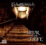 Schattenreich 03. Spur in die Tiefe Cover des Buches Schattenreich 03. Spur in die Tiefe (ISBN: 9783404772957)