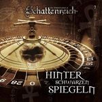 Schattenreich 07. Hinter schwarzen Spiegeln Cover des Buches Schattenreich 07. Hinter schwarzen Spiegeln (ISBN: 9783785734650)