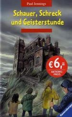Schauer, Schreck und Geisterstunde Cover des Buches Schauer, Schreck und Geisterstunde (ISBN: 9783473348848)
