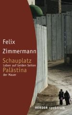 Schauplatz Palästina Cover des Buches Schauplatz Palästina (ISBN: 9783451056666)