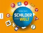Schilder der Welt Cover des Buches Schilder der Welt (ISBN: 9783868734256)