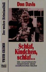 Schlaf, Kindchen schlaf . . . Cover des Buches Schlaf, Kindchen schlaf . . . (ISBN: 9783404141869)