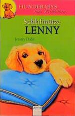 Schlafmütze Lenny Cover des Buches Schlafmütze Lenny (ISBN: 9783401022147)