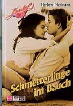 Schmetterlinge im Bauch Cover des Buches Schmetterlinge im Bauch (ISBN: 9783505100796)