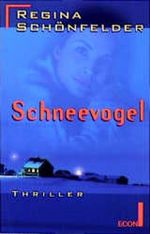 Schneevogel Cover des Buches Schneevogel (ISBN: 9783612272966)
