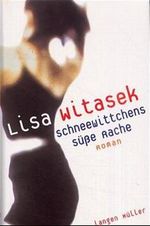 Schneewittchens süsse Rache Cover des Buches Schneewittchens süsse Rache (ISBN: 9783784428000)