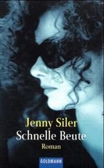 Schnelle Beute Cover des Buches Schnelle Beute (ISBN: 9783442449965)