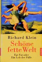 Schöne fette Welt Cover des Buches Schöne fette Welt (ISBN: 9783442307425)