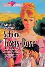 Schöne Texas - Rose Cover des Buches Schöne Texas - Rose (ISBN: 9783548235042)