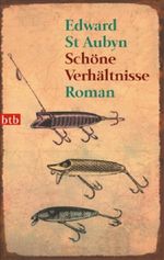 Schöne Verhältnisse Cover des Buches Schöne Verhältnisse (ISBN: 9783442737918)