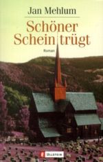 Schöner Schein trügt Cover des Buches Schöner Schein trügt (ISBN: 9783548253657)