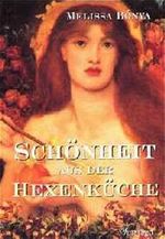 Schönheit aus der Hexenküche Cover des Buches Schönheit aus der Hexenküche (ISBN: 9783934254251)