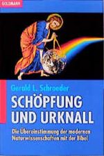 Schöpfung und Urknall Cover des Buches Schöpfung und Urknall (ISBN: 9783442126606)