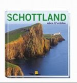 Schottland - sehen & erleben Cover des Buches Schottland - sehen & erleben (ISBN: 9783865170507)