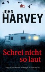 Schrei nicht so laut Cover des Buches Schrei nicht so laut (ISBN: 9783423209564)