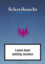 Schreibsucht Cover des Buches Schreibsucht (ISBN: 9783935982467)
