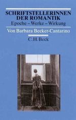Schriftstellerinnen der Romantik Cover des Buches Schriftstellerinnen der Romantik (ISBN: 9783406465154)