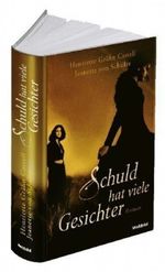 Schuld hat viele Gesichter Cover des Buches Schuld hat viele Gesichter (ISBN: 9783898975568)