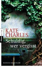 Schuldig, wer vergisst Cover des Buches Schuldig, wer vergisst (ISBN: 9783453351998)