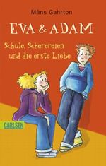 Schule, Scherereien und die erste Liebe Cover des Buches Schule, Scherereien und die erste Liebe (ISBN: 9783551353856)