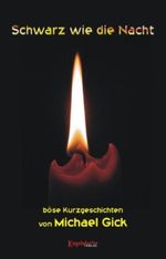 Schwarz wie die Nacht - böse Kurzgeschichten Cover des Buches Schwarz wie die Nacht - böse Kurzgeschichten (ISBN: 9783869010533)
