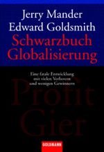 Schwarzbuch Globalisierung Cover des Buches Schwarzbuch Globalisierung (ISBN: 9783442152636)