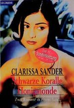 Schwarze Koralle / Honigmonde Cover des Buches Schwarze Koralle / Honigmonde (ISBN: 9783442131730)